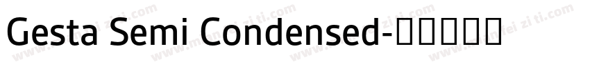 Gesta Semi Condensed字体转换